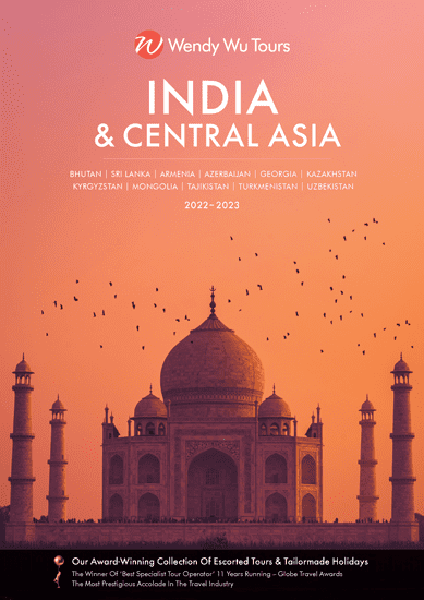 India & Central Asia - Wendy Wu Tours 2022/23 E-Brochure