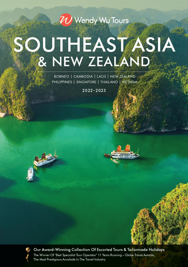 Southeast Asia & New Zealand - Wendy Wu Tours 2022/23 E-Brochure